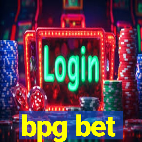 bpg bet